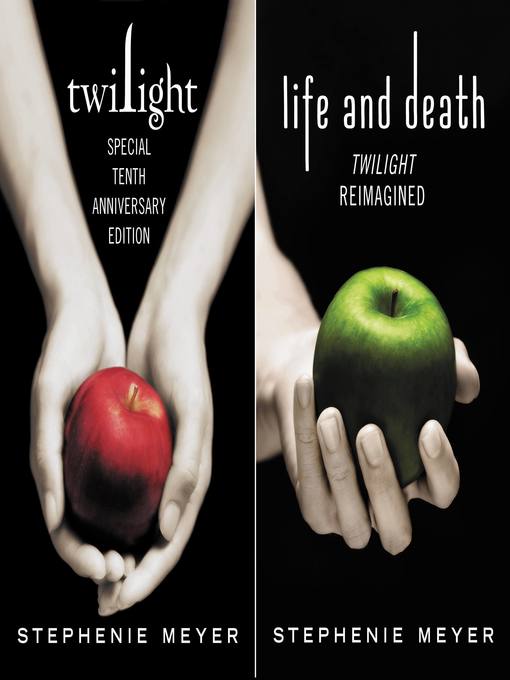 Title details for Twilight / Life and Death by Stephenie Meyer - Available